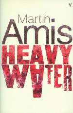 Heavy Water and Other Stories