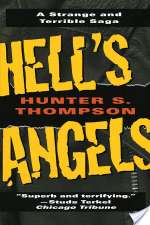 Hell's Angels: A Strange and Terrible Saga