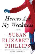 Heroes Are My Weakness: A Novel