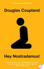 Hey Nostradamus!