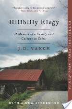 Hillbilly Elegy: A Memoir Of A Family And Culture In Crisis