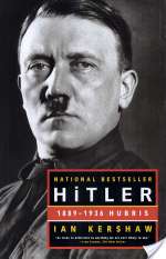 Hitler 1889-1936: Hubris