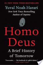 Homo Deus: A Brief History of Tomorrow
