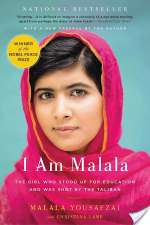 I Am Malala: The Story of the Girl Who Stood Up for Education and Was Shot by the Taliban