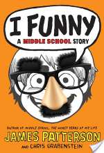 I Funny: A Middle School Story