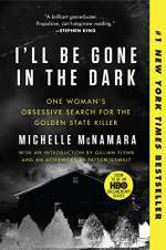 I'LL BE GONE IN THE DARK