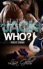 Jack Who?: Perfect Storms