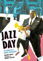 Jazz Day: The Making Of A Famous Photograph