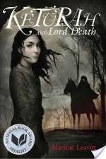 Keturah and Lord Death