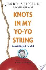 Knots in My Yo-Yo String: The Autobiography of a Kid