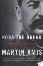 Koba the Dread: Laughter and the Twenty Million