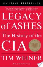 Legacy of Ashes: The History of the CIA