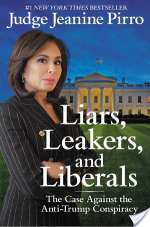 LIARS, LEAKERS AND LIBERALS