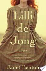 Lilli De Jong: A Novel