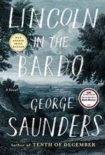 Lincoln In The Bardo: A Novel