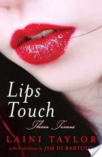 Lips Touch: Three Times