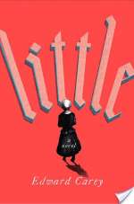 Little: A Novel