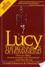 Lucy: the beginnings of humankind