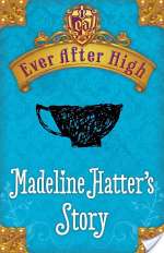 Madeline Hatter's Story