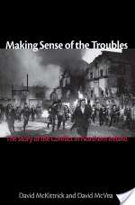 Making Sense Of The Troubles