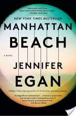 Manhattan Beach: A Novel