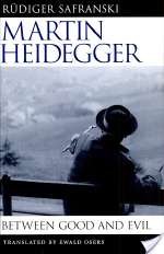 Martin Heidegger: Between Good and Evil