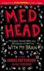 Med Head: My Knock-down, Drag-out, Drugged-up Battle with My Brain