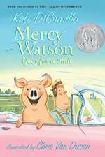 Mercy Watson Goes for a Ride