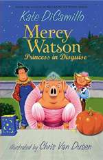 Mercy Watson: Princess in Disguise