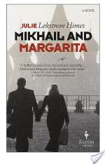 Mikhail And Margarita: A Novel