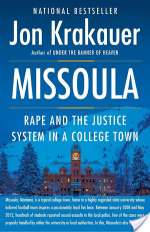 Missoula: Rape and the Justice System in a College Town