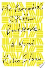 Mr. Penumbra's 24-Hour Bookstore
