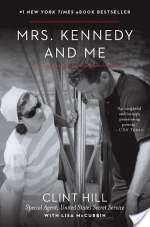 Mrs. Kennedy and Me: An Intimate Memoir