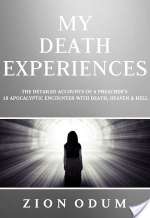 My Death Experiences