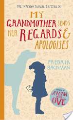 My Grandmother Asked Me to Tell You She's Sorry