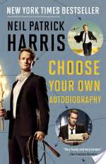 Neil Patrick Harris: Choose Your Own Autobiography