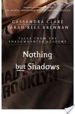 Nothing but Shadows