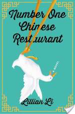 Number One Chinese Restaurant: A Novel