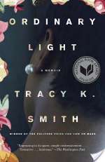 Ordinary Light: A Memoir