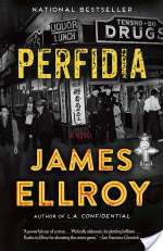 Perfidia: A Novel