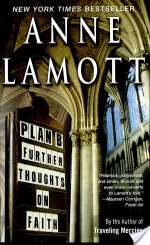 Plan B: Further Thoughts on Faith