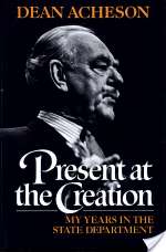 PRESENT AT THE CREATION