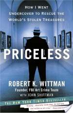 Priceless: How I Went Undercover to Rescue the World's Stolen Treasures