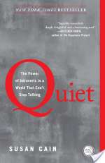 Quiet: The Power of Introverts in a World That Can't Stop Talking