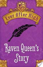 Raven Queen's Story