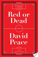 Red Or Dead: A Novel