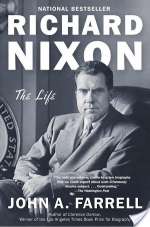 Richard Nixon: The Life