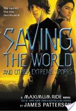 Saving the World and Other Extreme Sports