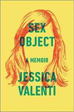 Sex Object: A Memoir