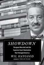 Showdown: Thurgood Marshall And The Supreme Court Nomination That Changed America
